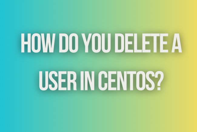 How do you delete a user in CentOS?