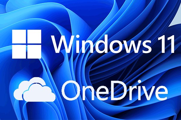 How to Use OneDrive with Windows 11